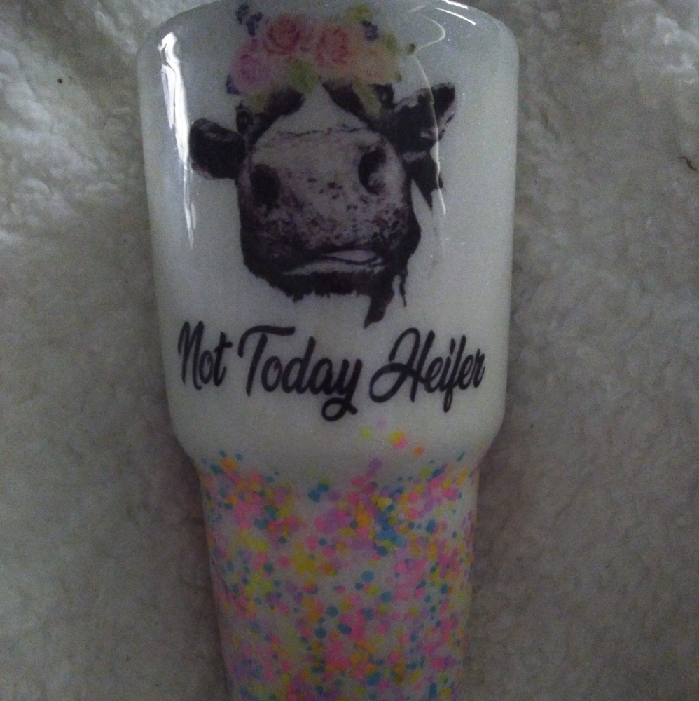 30oz Not Today Heifer Custom Tumbler